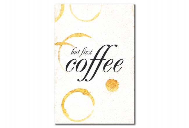 Acrylglasbild Kaffee but first coffee